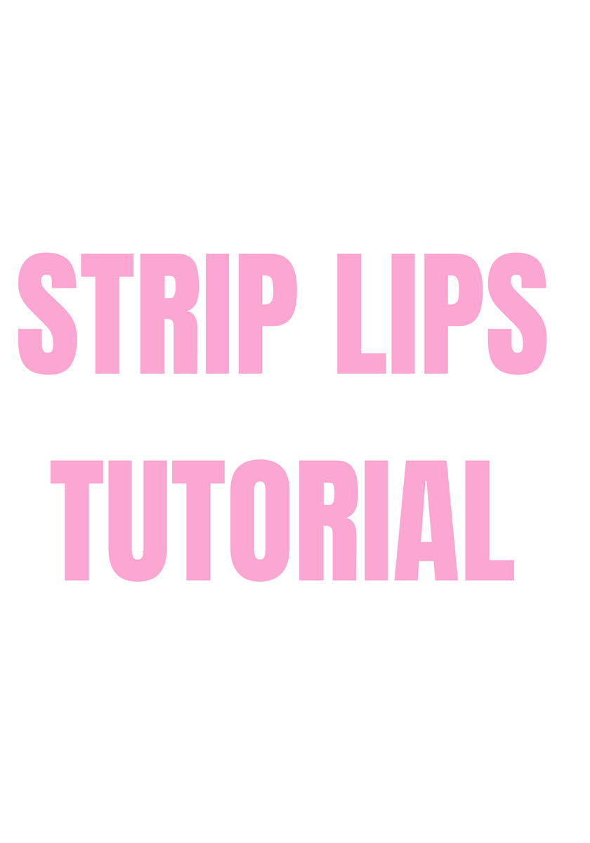 Strip Lips Tutorial – So Miink Beauty